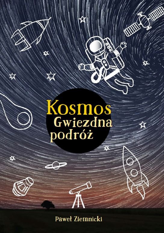 Książka "Kosmos. Gwiezdna podróż"