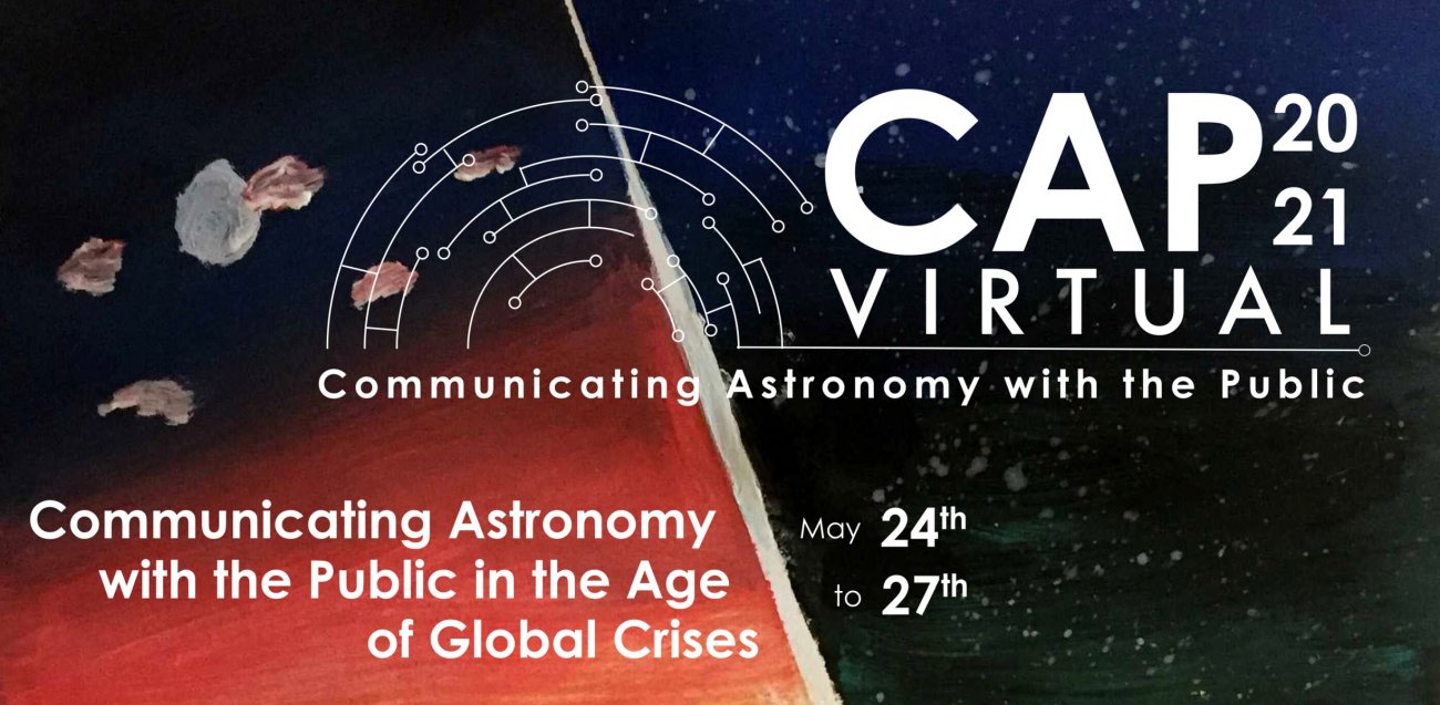 Communicating Astronomy with the Public (CAP 2021)