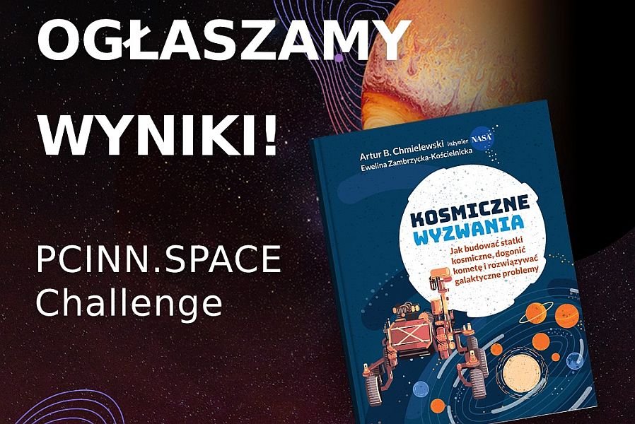Wyniki konkursu PCINN.SPACE Challenge