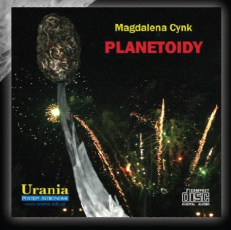Płyta CD z muzyką "Planetoidy" Magdaleny Cynk