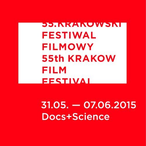 DOCS+SCIENCE na 55. Krakowskim Festiwalu Filmowym