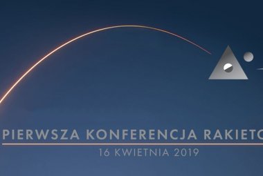 Konferencja "Rozwój i zastosowania technologii rakietowych w Polsce – nowe otwarcie"