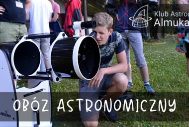 Obóz astronomiczny Almukantaratu 2021