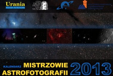 Kalendarz Mistrzowie Astrofotografii 2013