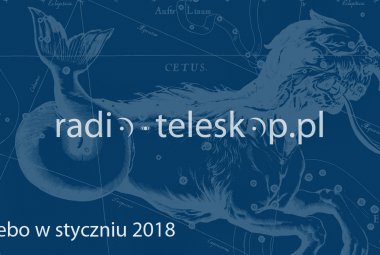 Niebo w styczniu 2018 roku - radio-teleskop.pl